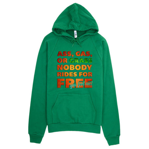 Ass, Gas, or Grass Hoodie